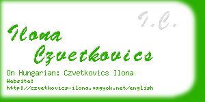 ilona czvetkovics business card